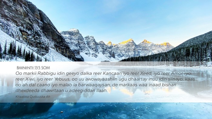 Baxniintii 13:5 SOM Bible Verse Image
