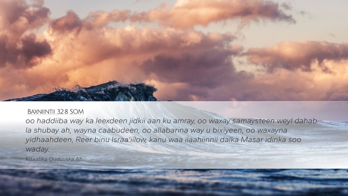 Baxniintii 32:8 SOM Bible Verse Image