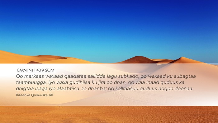 Baxniintii 40:9 SOM Bible Verse Image