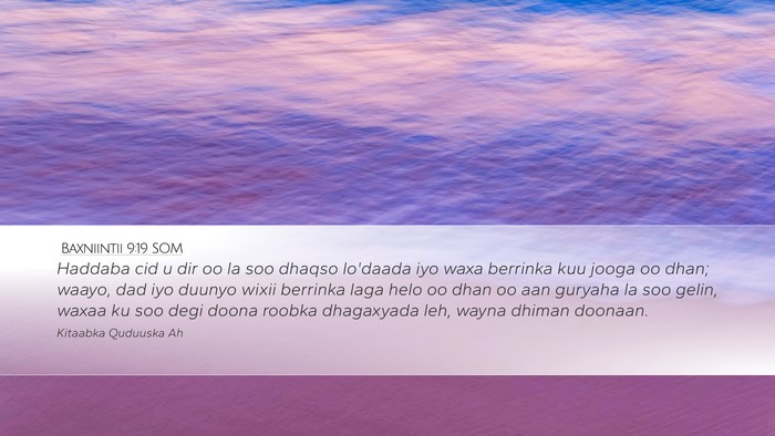 Baxniintii 9:19 SOM Bible Verse Image