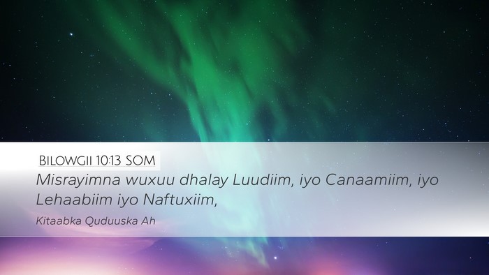 Bilowgii 10:13 SOM Bible Verse Image