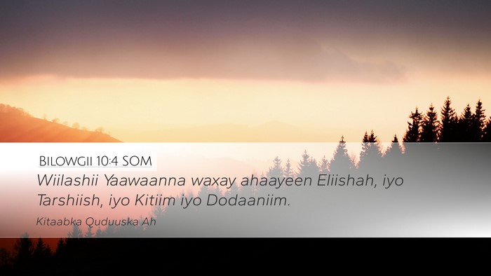 Bilowgii 10:4 SOM Bible Verse Image