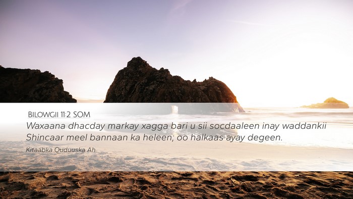 Bilowgii 11:2 SOM Bible Verse Image