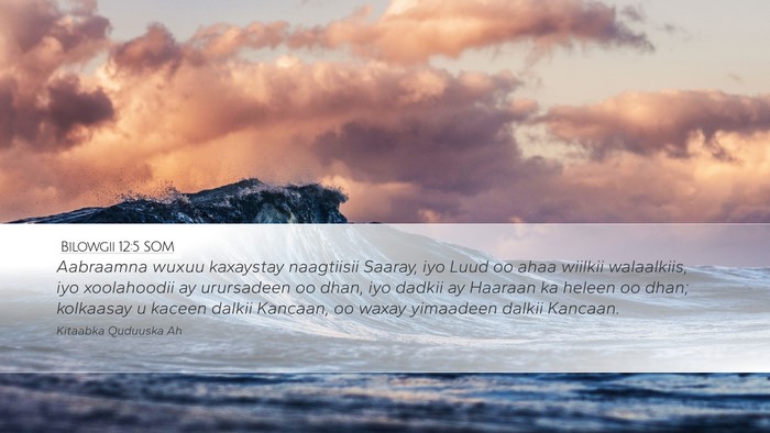 Bilowgii 12:5 SOM Bible Verse Image