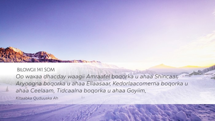 Bilowgii 14:1 SOM Desktop Wallpaper - Oo waxaa dhacday waagii Amraafel boqorka u ahaa - Desktop Bible Verse Wallpaper