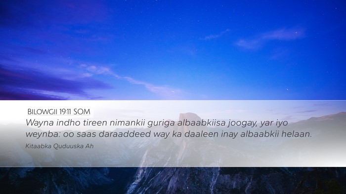 Bilowgii 19:11 SOM Bible Verse Image