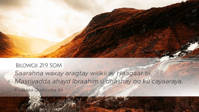 Bilowgii 21:9 SOM Bible Verse Image