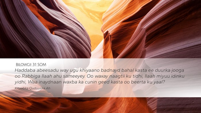 Bilowgii 3:1 SOM Desktop Wallpaper - Haddaba abeesadu way ugu khiyaano badnayd bahal - Desktop Bible Verse Wallpaper