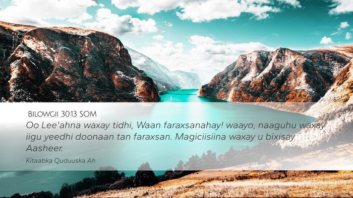 Bilowgii 30:13 SOM Bible Verse Image