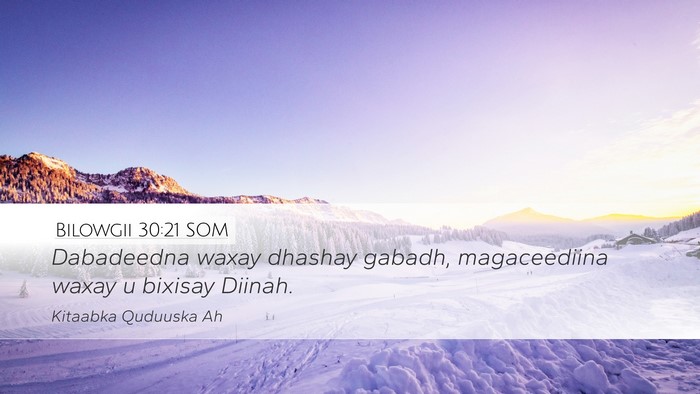 Bilowgii 30:21 SOM Bible Verse Image