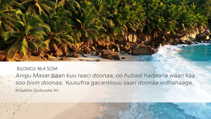 Bilowgii 46:4 SOM Bible Verse Image