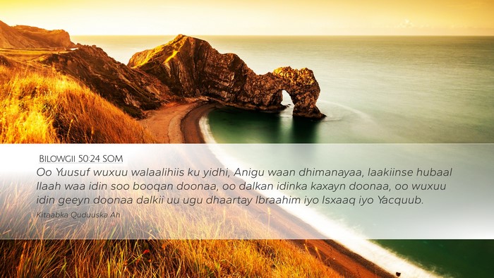 Bilowgii 50:24 SOM Bible Verse Image