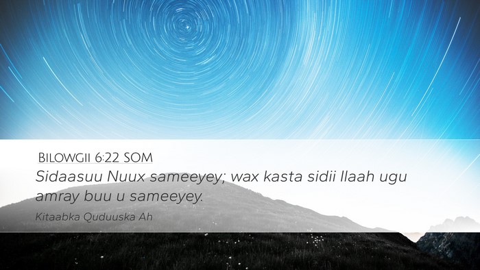 Bilowgii 6:22 SOM Bible Verse Image