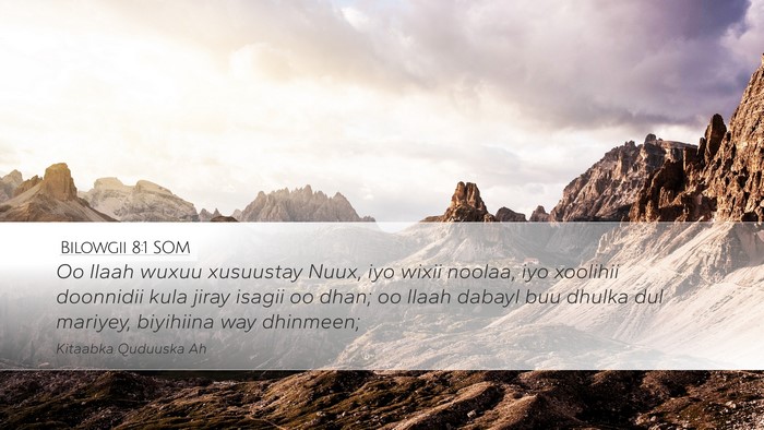 Bilowgii 8:1 SOM Desktop Wallpaper - Oo Ilaah wuxuu xusuustay Nuux, iyo wixii noolaa, - Desktop Bible Verse Wallpaper