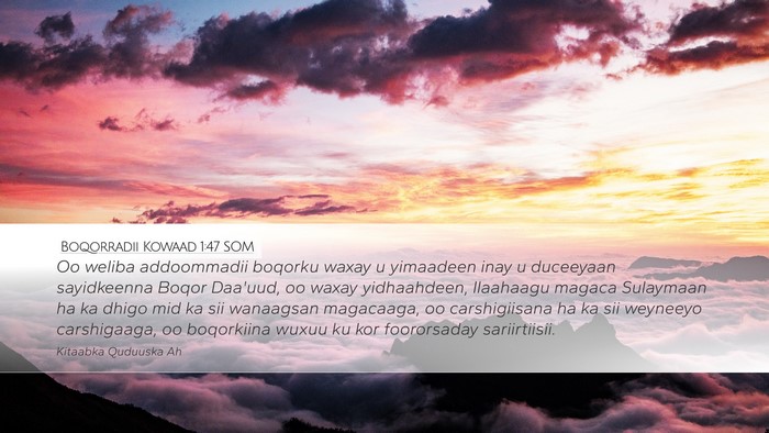 Boqorradii Kowaad 1:47 SOM Bible Verse Image