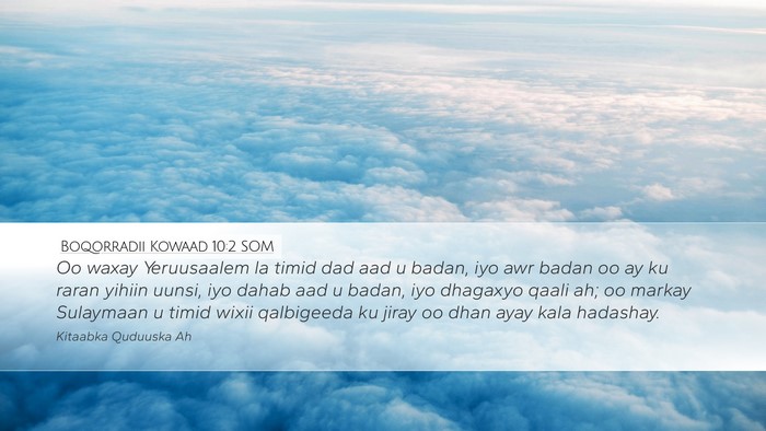 Boqorradii Kowaad 10:2 SOM Bible Verse Image