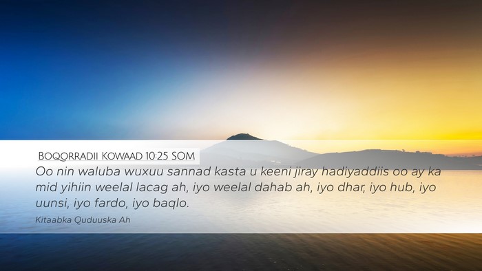 Boqorradii Kowaad 10:25 SOM Bible Verse Image
