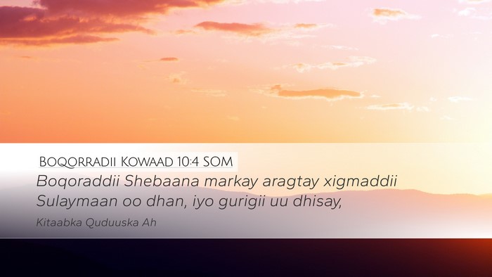 Boqorradii Kowaad 10:4 SOM Bible Verse Image
