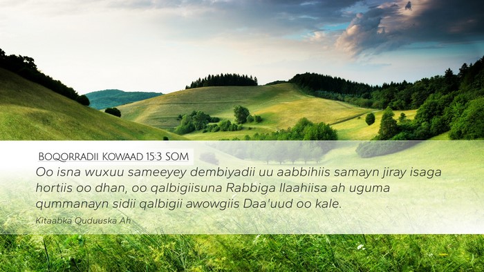 Boqorradii Kowaad 15:3 SOM Bible Verse Image