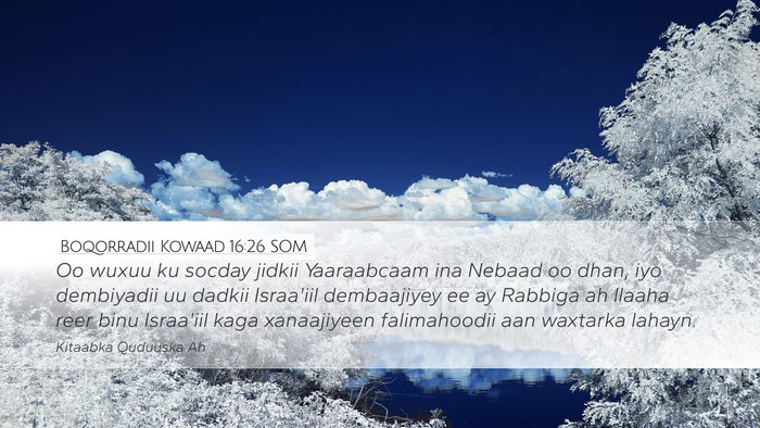Boqorradii Kowaad 16:26 SOM Bible Verse Image