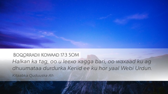 Boqorradii Kowaad 17:3 SOM Bible Verse Image