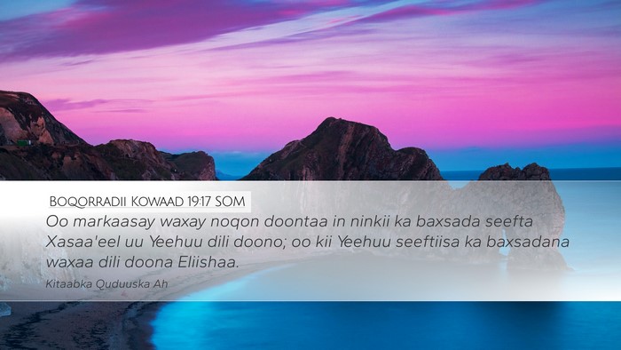 Boqorradii Kowaad 19:17 SOM Bible Verse Image
