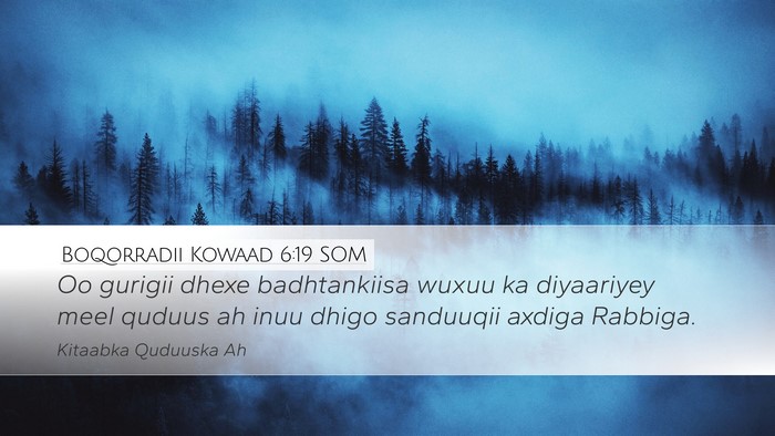 Boqorradii Kowaad 6:19 SOM Bible Verse Image
