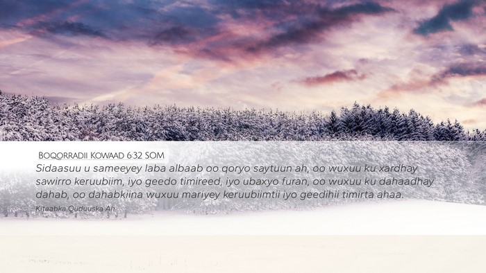 Boqorradii Kowaad 6:32 SOM Bible Verse Image