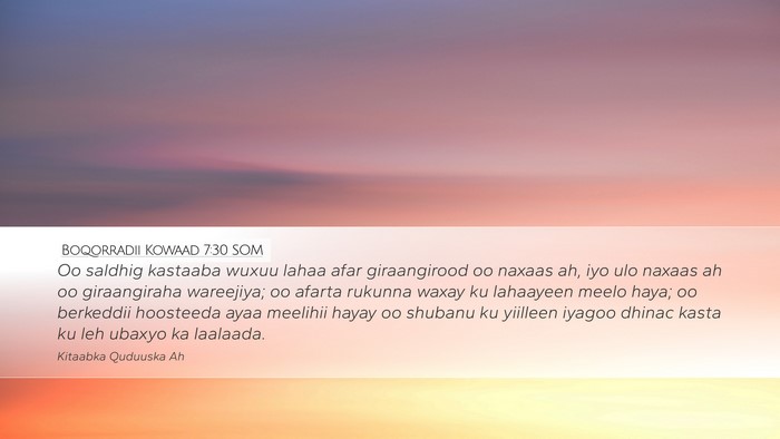 Boqorradii Kowaad 7:30 SOM Desktop Wallpaper - Oo saldhig kastaaba wuxuu lahaa afar giraangirood - Desktop Bible Verse Wallpaper
