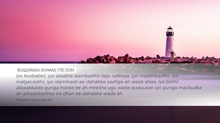 Boqorradii Kowaad 7:50 SOM Bible Verse Image