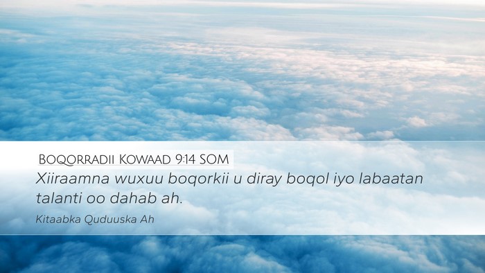 Boqorradii Kowaad 9:14 SOM Bible Verse Image