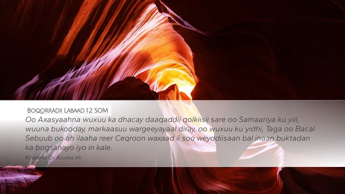 Boqorradii Labaad 1:2 SOM Bible Verse Image