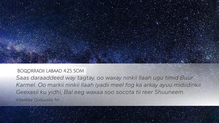 Boqorradii Labaad 4:25 SOM Bible Verse Image