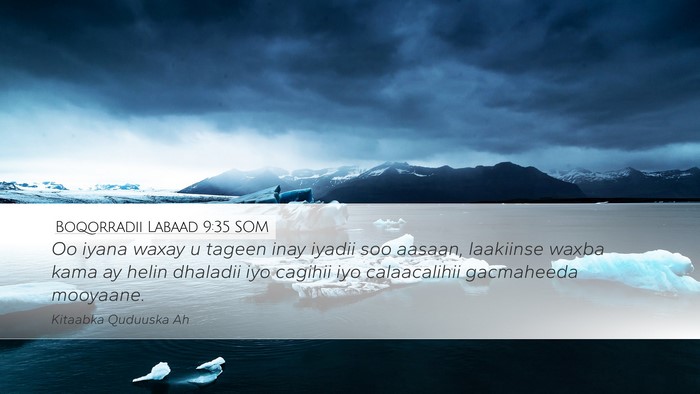 Boqorradii Labaad 9:35 SOM Bible Verse Image