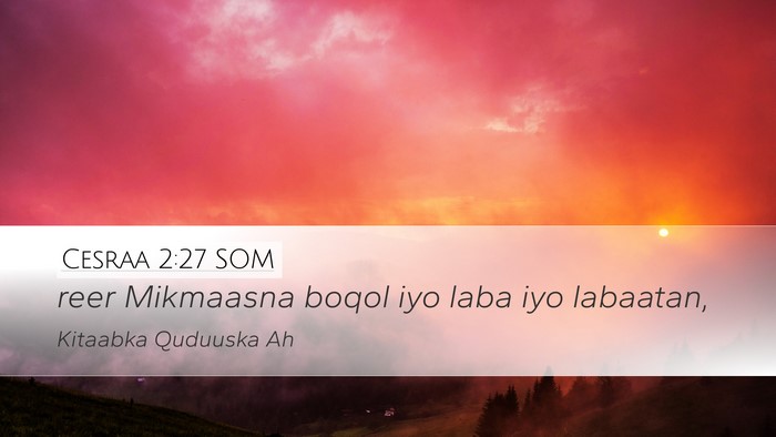 Cesraa 2:27 SOM Bible Verse Image