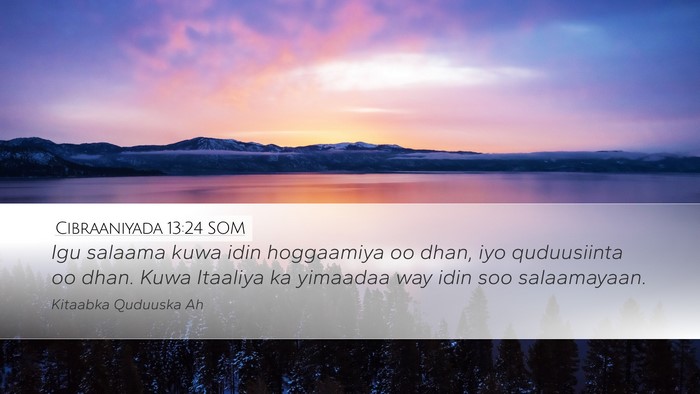 Cibraaniyada 13:24 SOM Bible Verse Image