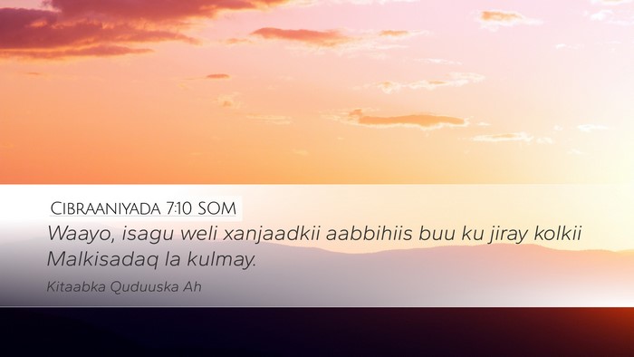 Cibraaniyada 7:10 SOM Bible Verse Image