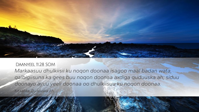 Daanyeel 11:28 SOM Bible Verse Image