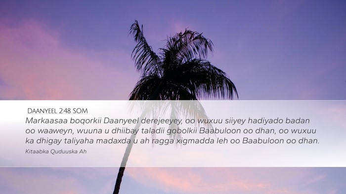 Daanyeel 2:48 SOM Bible Verse Image