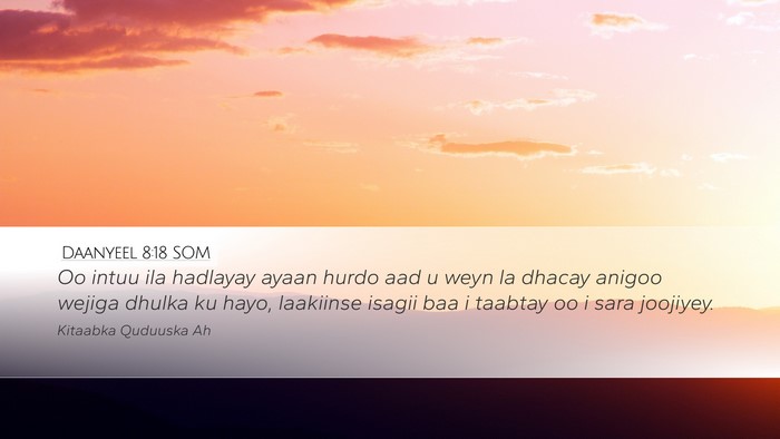 Daanyeel 8:18 SOM Bible Verse Image
