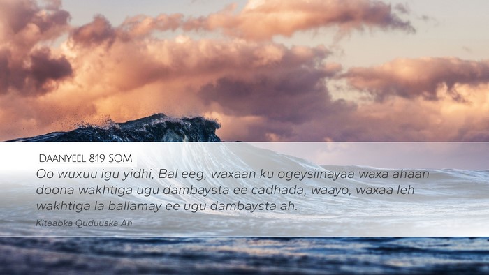 Daanyeel 8:19 SOM Bible Verse Image