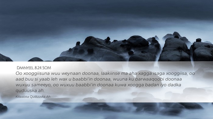 Daanyeel 8:24 SOM Bible Verse Image