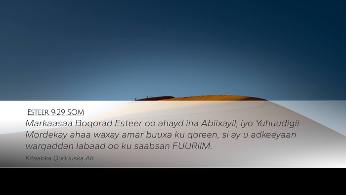 Esteer 9:29 SOM Desktop Wallpaper - Markaasaa Boqorad Esteer oo ahayd ina Abiixayil, - Desktop Bible Verse Wallpaper