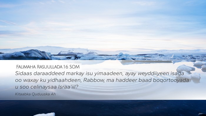 Falimaha Rasuullada 1:6 SOM Bible Verse Image