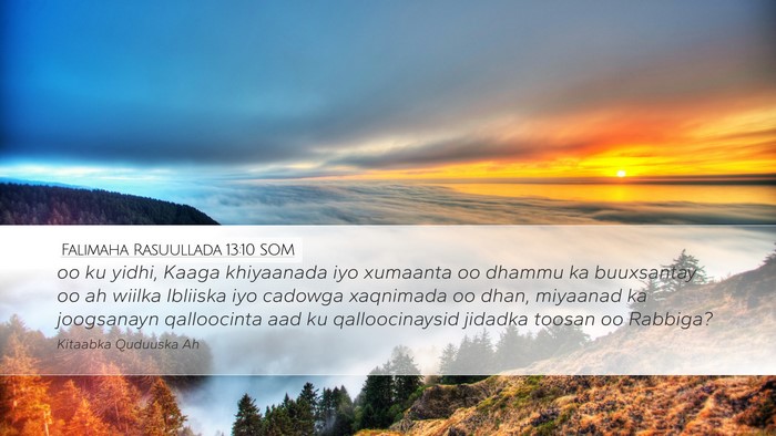 Falimaha Rasuullada 13:10 SOM Bible Verse Image