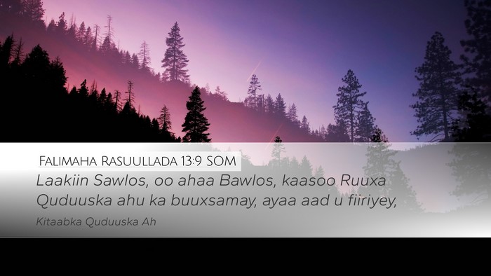 Falimaha Rasuullada 13:9 SOM Bible Verse Image