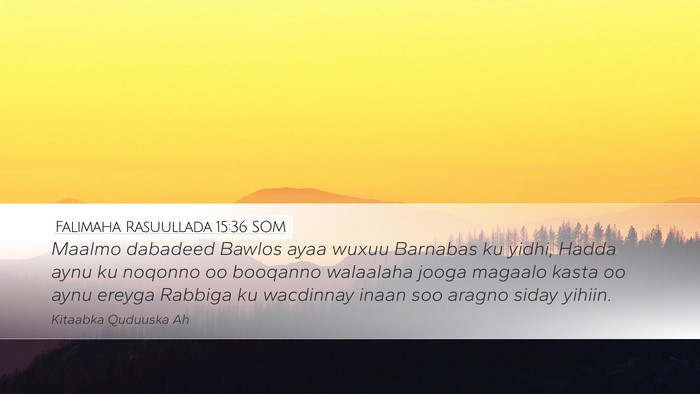 Falimaha Rasuullada 15:36 SOM Bible Verse Image