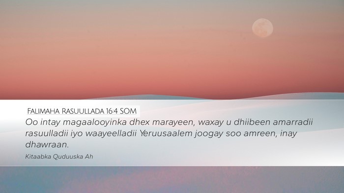 Falimaha Rasuullada 16:4 SOM Desktop Wallpaper - Oo intay magaalooyinka dhex marayeen, waxay u - Desktop Bible Verse Wallpaper