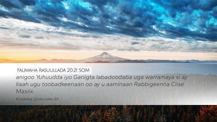 Falimaha Rasuullada 20:21 SOM Bible Verse Image