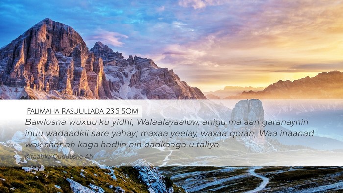 Falimaha Rasuullada 23:5 SOM Bible Verse Image
